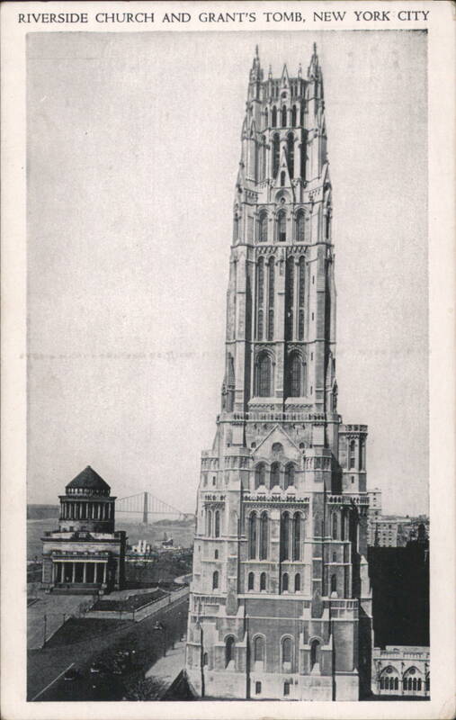 RIVERSIDE CHURCH AND GRANT'S TOMB, NEW YORK CITY