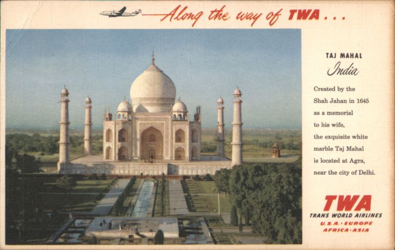 Taj Mahal, Agra, India - TWA Along the Way