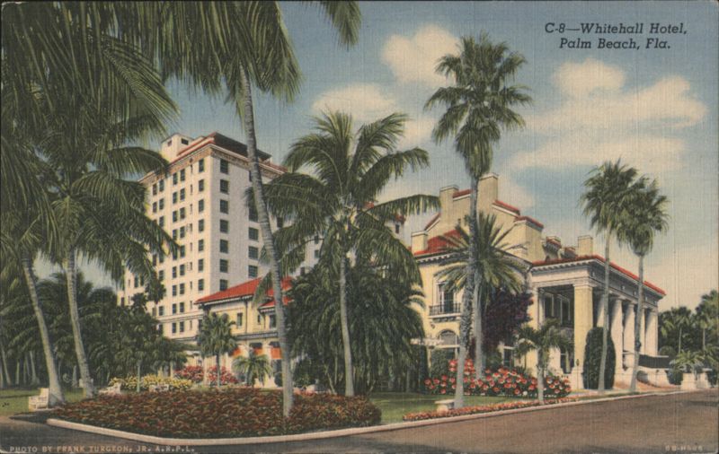 Whitehall Hotel, Palm Beach, Florida Frank Turgeon, Jr.