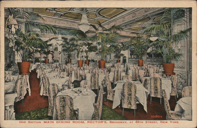 Main Dining Room, Rector's, Broadway at 48th Street New York