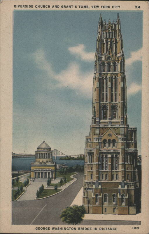 Riverside Church, Grant's Tomb, George Washington Bridge New York