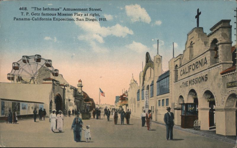 The Isthmus Amusement Street, Panama-California Exposition San Diego