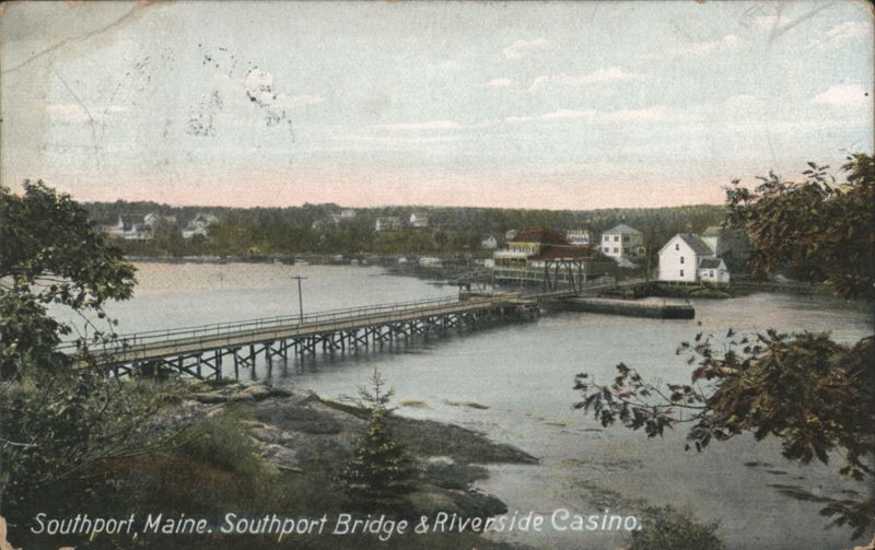 Southport Bridge & Riverside Casino, Southport, ME Maine