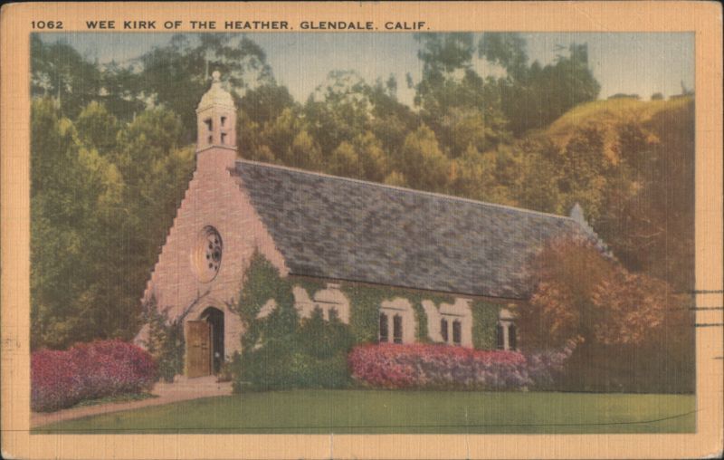 Wee Kirk of the Heather, Glendale, CA California