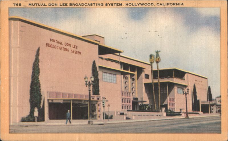 Mutual Don Lee Broadcasting System, Hollywood, CA California