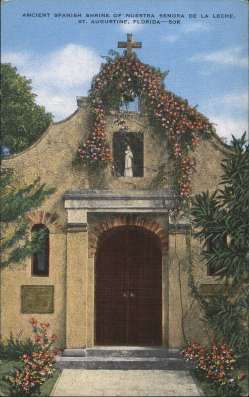 Ancient Spanish Shrine of Nuestra Senora de la Leche St. Augustine Florida