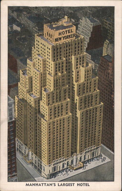Hotel New Yorker, Manhattan's Largest Hotel