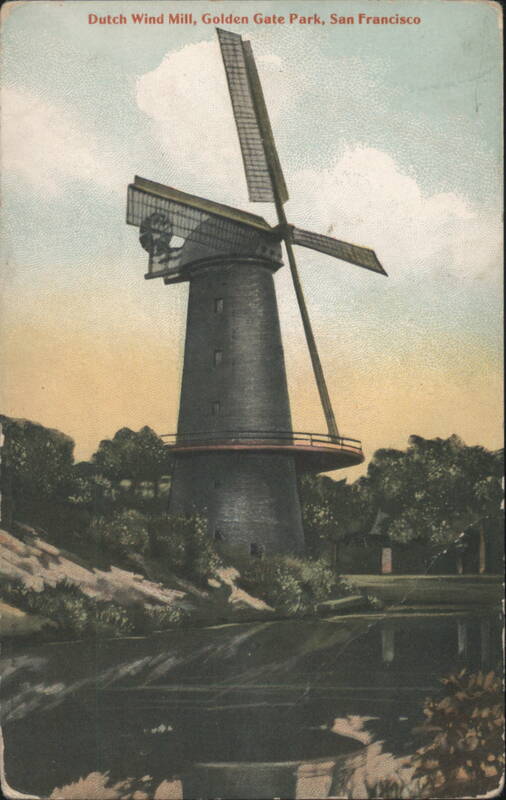 Dutch Wind Mill, Golden Gate Park, San Francisco California