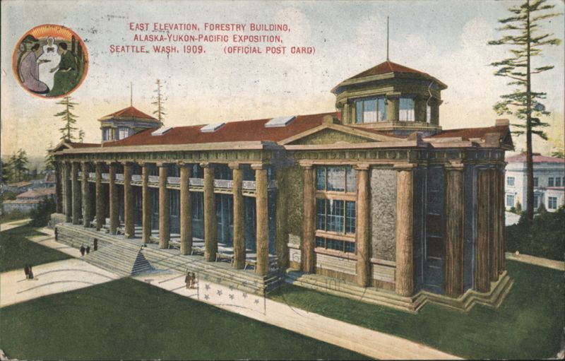 East Elevation, Forestry Building, Alaska-Yukon-Pacific Exposition Seattle Washington
