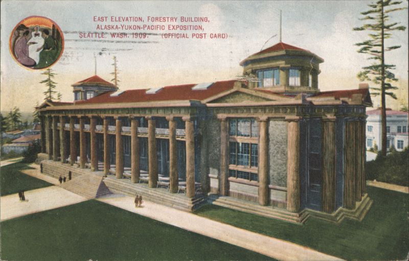 Forestry Building, Alaska-Yukon-Pacific Exposition Seattle Washington
