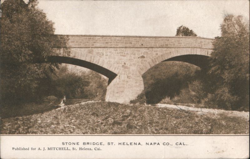 Stone Bridge, St. Helena, Napa Co., CA Saint Helena California