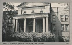 Trinity Methodist Church, Columbia City, Indiana Postcard