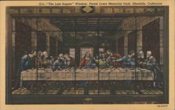 "The Last Supper" Stained Glass Window, Forest Lawn Memorial Park Postcard