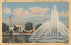 Fountain in Lagoon, Fine Arts Bldg., State Fair of Texas Postcard