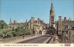 The Bridge, St. Mary's Hill and St. Mary's Church, Stamford Postcard
