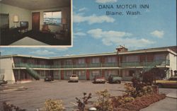 DANA MOTOR INN Downtown Blaine, WA Postcard