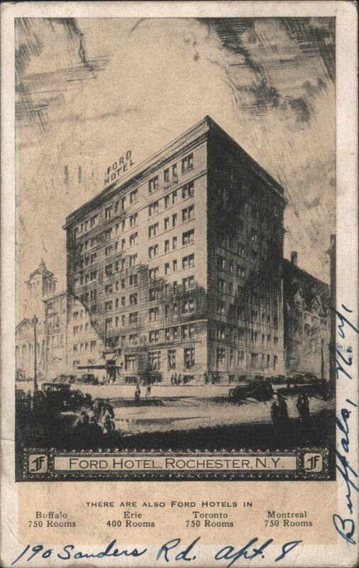 Ford Hotel Rochester NY, Buffalo Erie Toronto Montreal New York