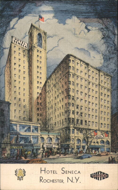 Hotel Seneca, Rochester's Largest Hotel, 500 Rooms New York