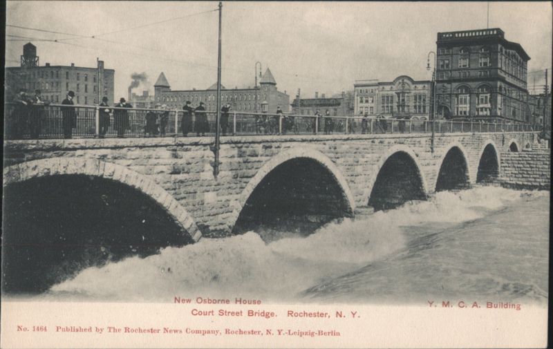 Court Street Bridge, New Osborne House, Y.M.C.A. Building Rochester New York