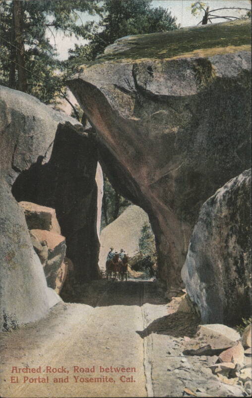 Arched Rock, Road between El Portal and Yosemite, CA California