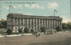 U. S. Post Office and Custom House, Tacoma, Wash. Postcard