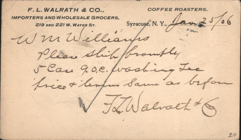 F.L. Walrath & Co. Coffee Roasters, Wholesale Grocers Order for Washing Tea Syracuse New York
