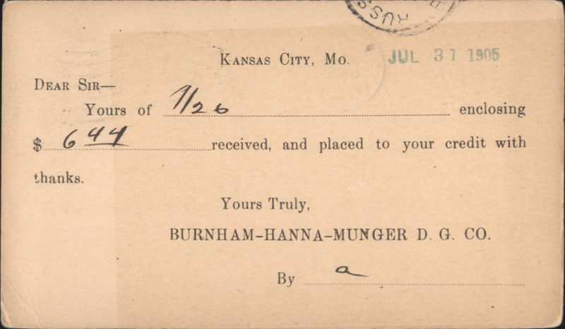BURNHAM-HANNA-MUNGER D. G. CO. Payment Acknowledgment, $6.44, 1905 Kansas City Missouri