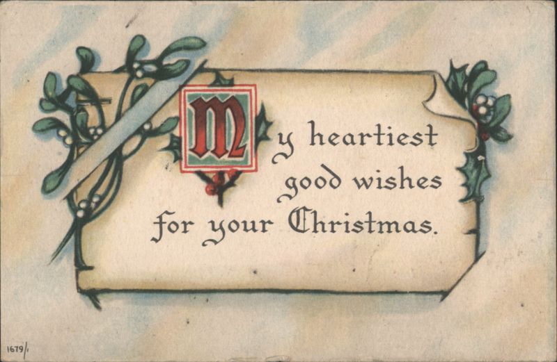 My Heartiest Good Wishes for Your Christmas with Mistletoe and Holly