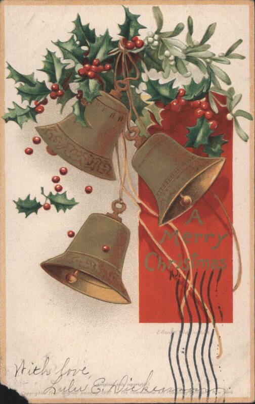 Christmas Bells, Holly & Mistletoe by Ellen H. Clapsaddle