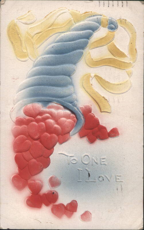 Cornucopia with Spilling Hearts, 'To One I Love' Valentine