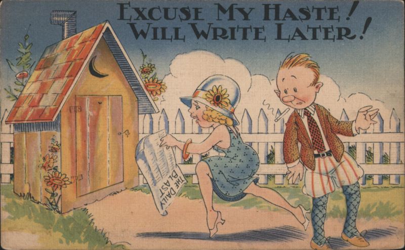 Excuse My Haste! Will Write Later! Woman Running to Outhouse