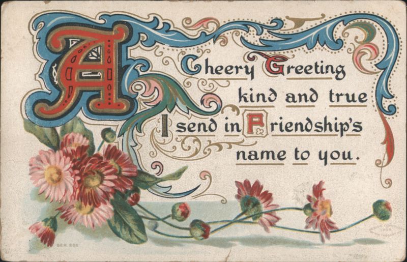A Cheery Greeting, Ornate Initial A with Pink and Red Flowers