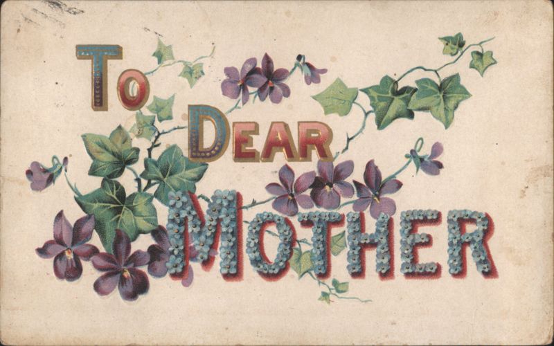 To Dear Mother Floral Greeting with Embossed Violets and Ivy