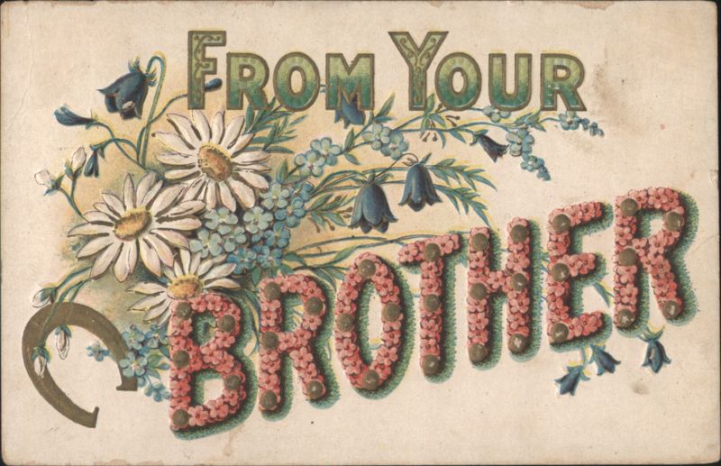 FROM YOUR BROTHER with Decorative Flowers and Horseshoe