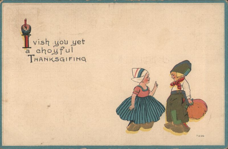 Children in Dutch Attire with Pumpkin, 'Choyful Thanksgiving' Greeting