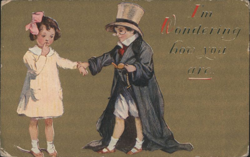 Girl and Boy with Top Hat and Pocket Watch, 'I'm Wondering how you are'