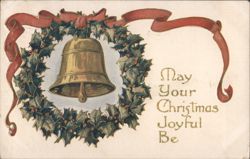Christmas Wreath with Bell and Red Ribbon, 'May Your Christmas Joyful Be' Postcard