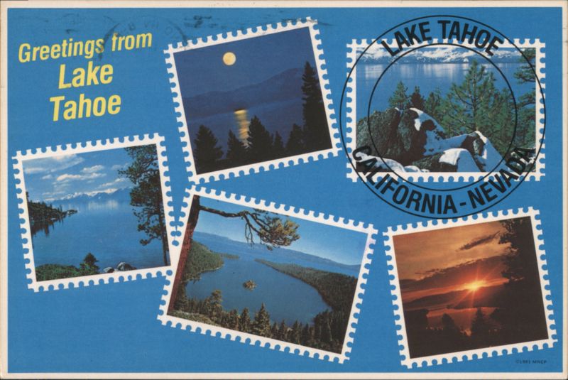 Greetings from Lake Tahoe, California Nevada Views