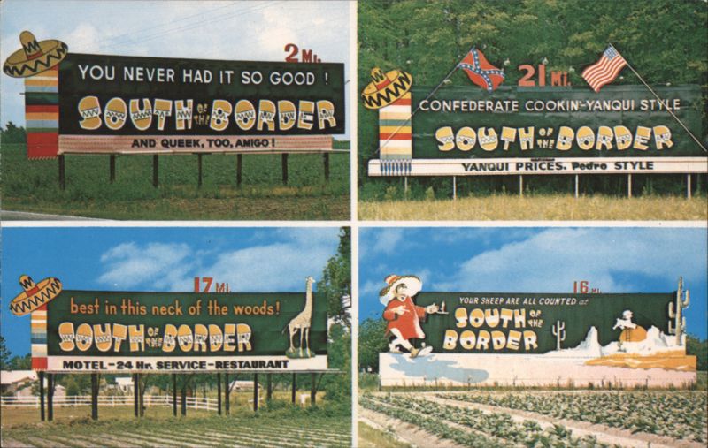 South of the Border Billboards, SC-NC Border South Carolina
