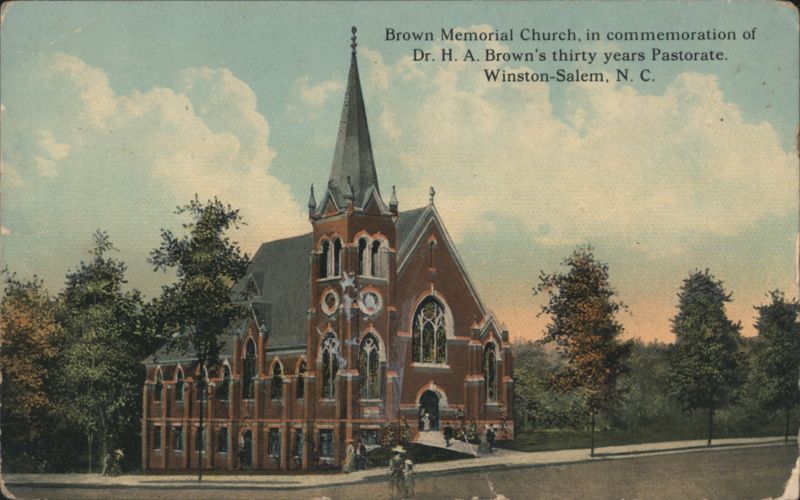 Brown Memorial Church, Dr. H. A. Brown's Pastorate Winston-Salem North Carolina