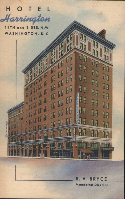 Hotel Harrington, 11th and E Sts. NW Washington District of Columbia