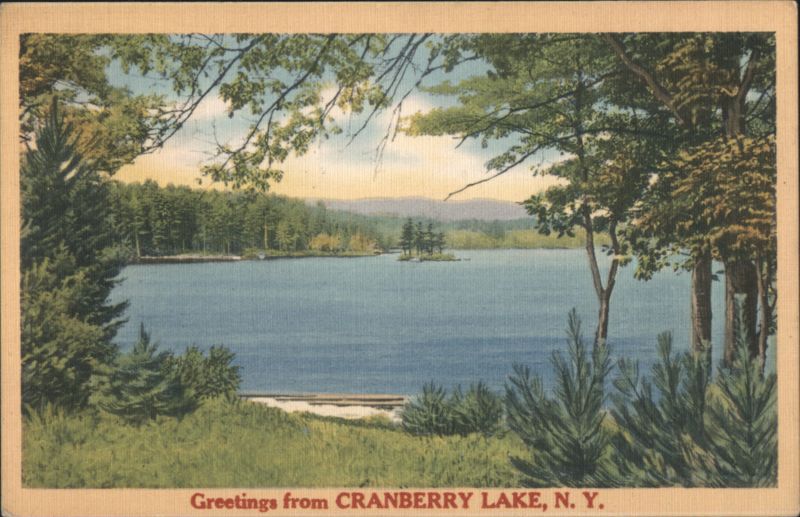 Greetings from Cranberry Lake, N.Y. New York