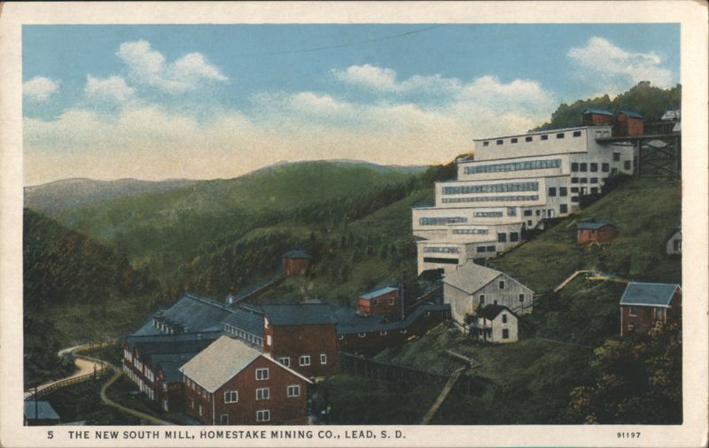 The New South Mill, Homestake Mining Co. Lead South Dakota