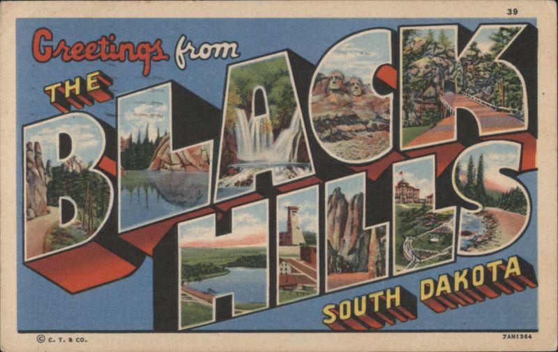 Greetings from The Black Hills, South Dakota