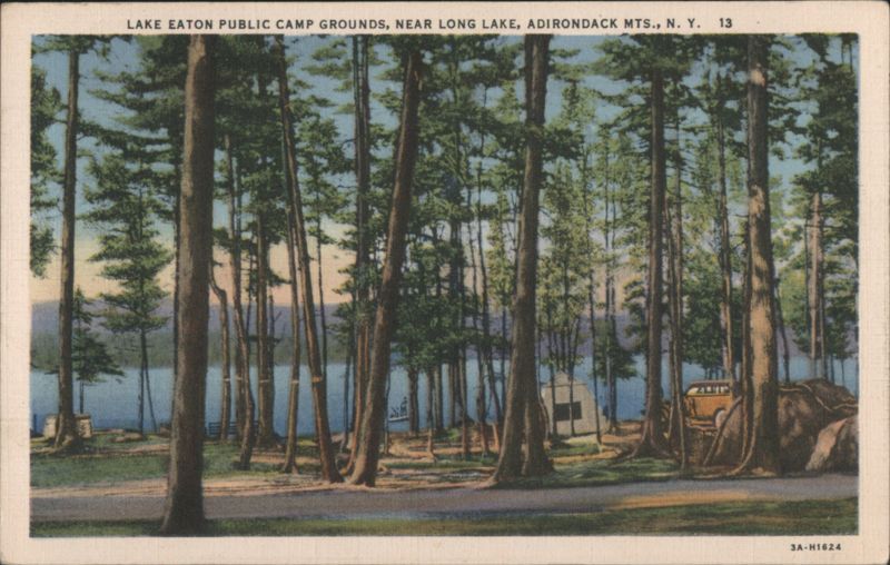 Lake Eaton Public Camp Grounds, Adirondack Mts. Long Lake New York