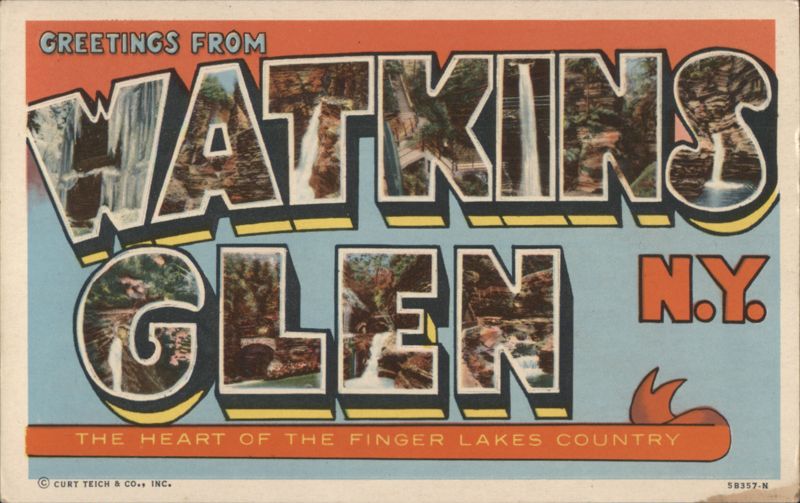 Greetings from Watkins Glen, NY, Finger Lakes Country New York