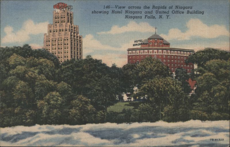 Rapids of Niagara, Hotel Niagara, United Office Building Niagara Falls New York