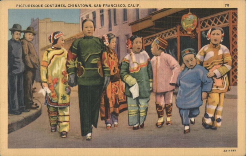 Picturesque Costumes, Chinatown, San Francisco California