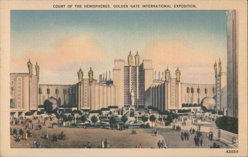 Court of the Hemispheres, Golden Gate International Exposition San Francisco California