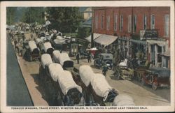 Tobacco Wagons, Trade Street, Winston-Salem, NC, Leaf Sale Postcard